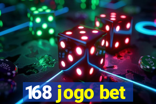 168 jogo bet